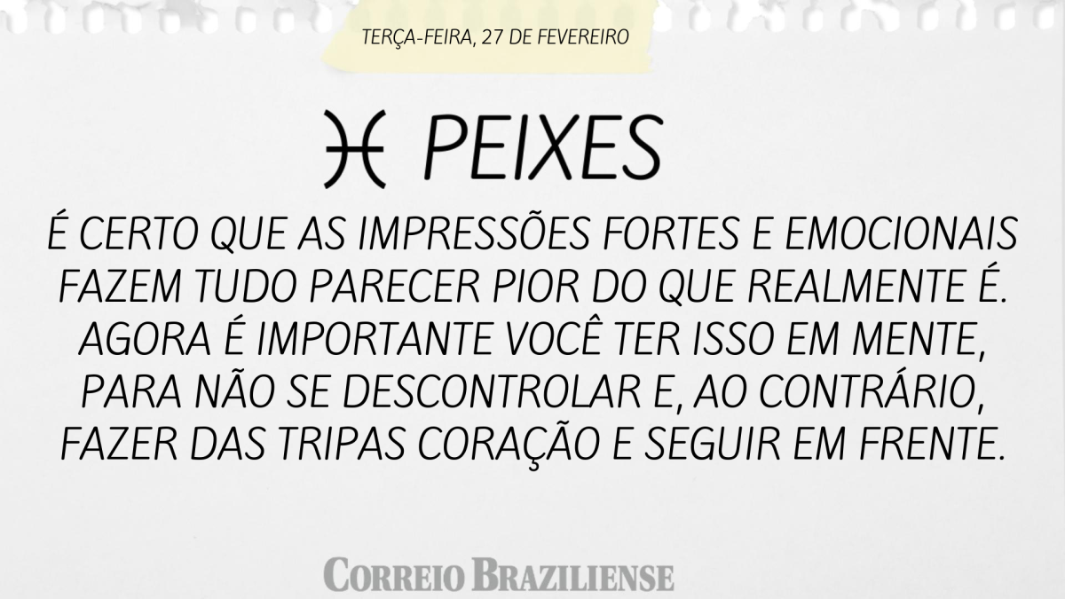 Peixes | 27 de fevereiro