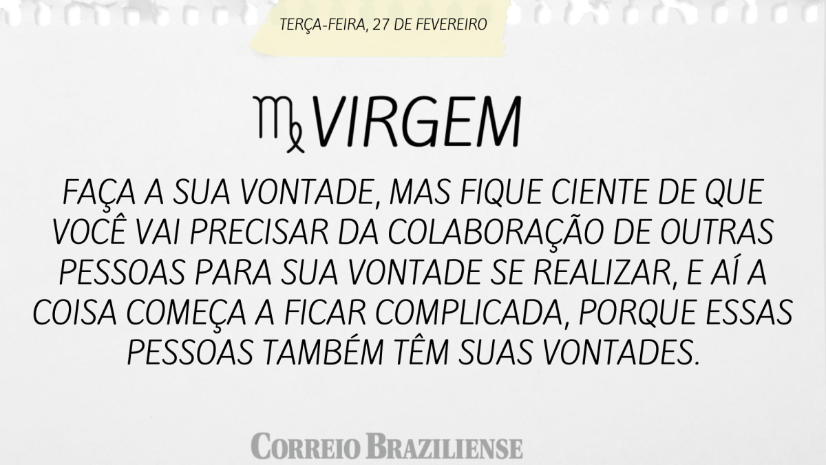 Virgem | 27 de fevereiro