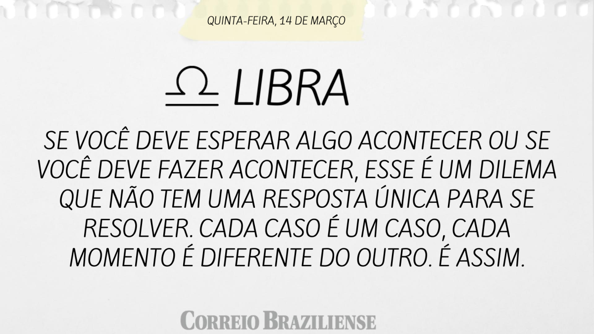 Horóscopo | 14 de março