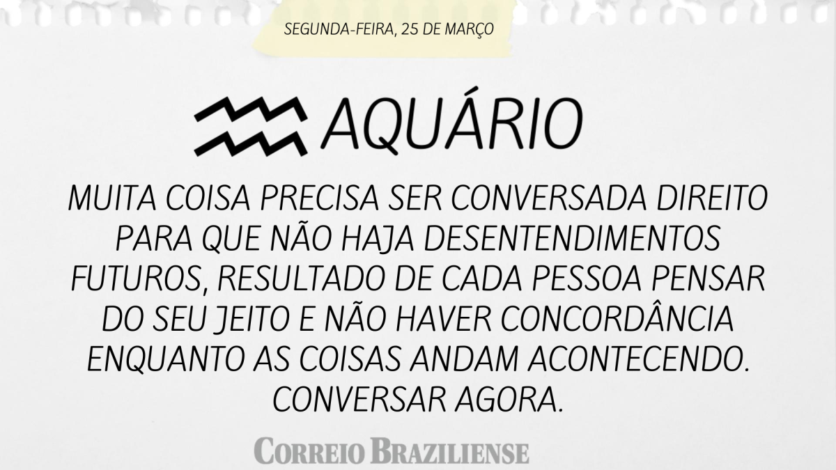 AQUÁRIO  | 25 DE MARÇO