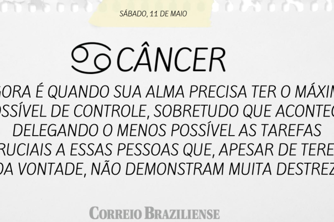 CÂNCER (nascimento entre 21/6 a 21/7)