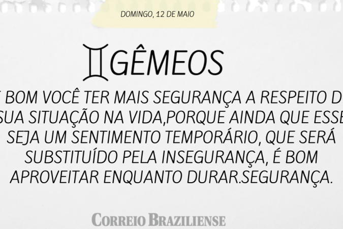 GÊMEOS (nascimento entre 21/5 a 20/6)