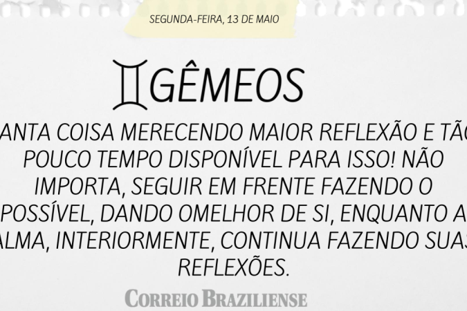 GÊMEOS (nascimento entre 21/5 a 20/6)