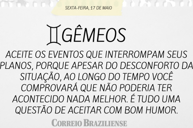 GÊMEOS (nascimento entre 21/5 a 20/6)