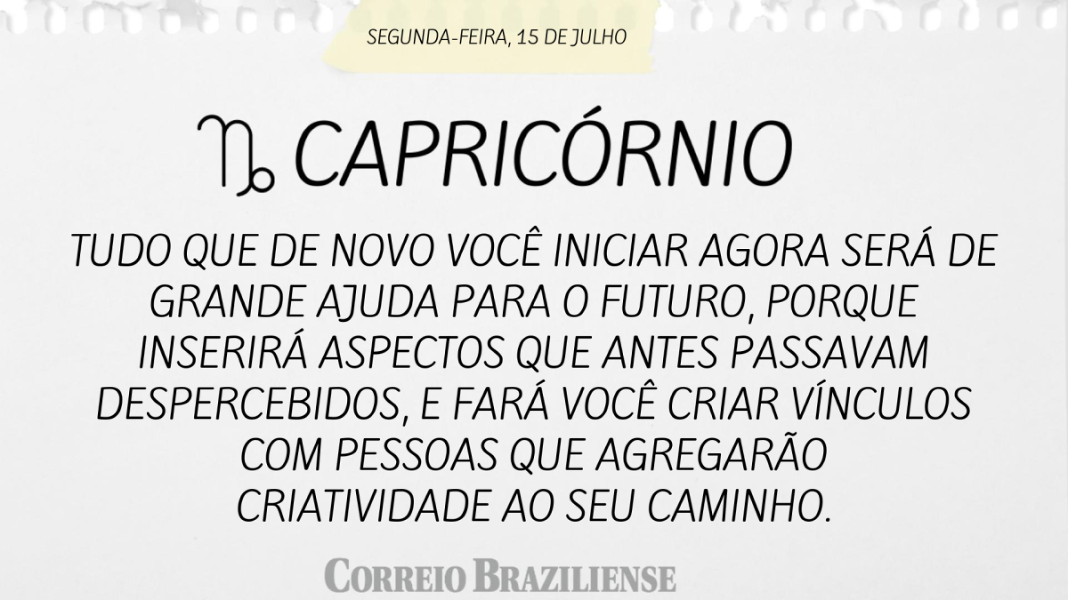 (nascimento entre 22/12 e 20/1)