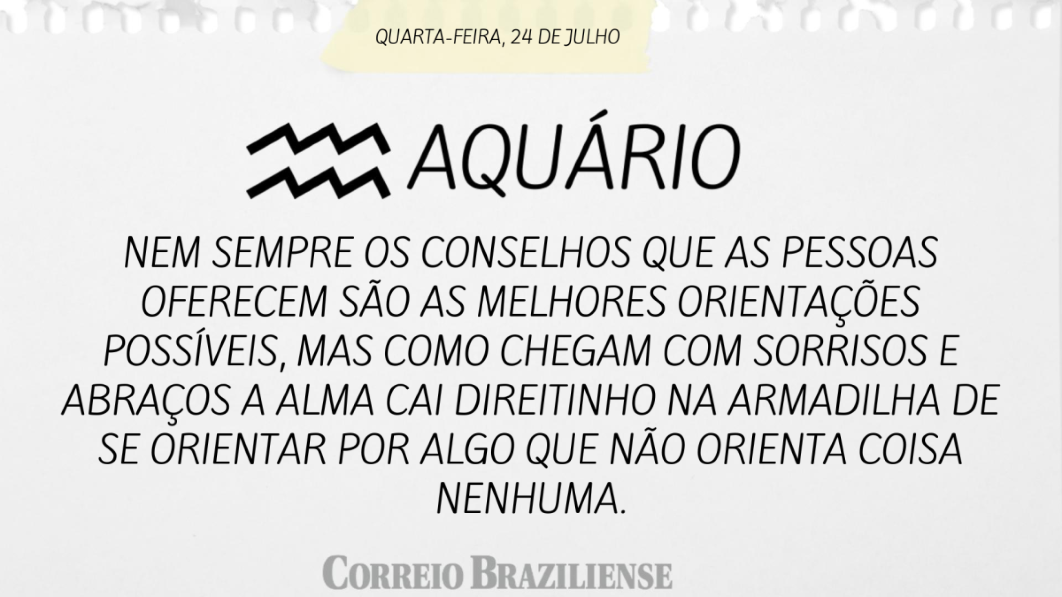 Aquário | 24 de julho