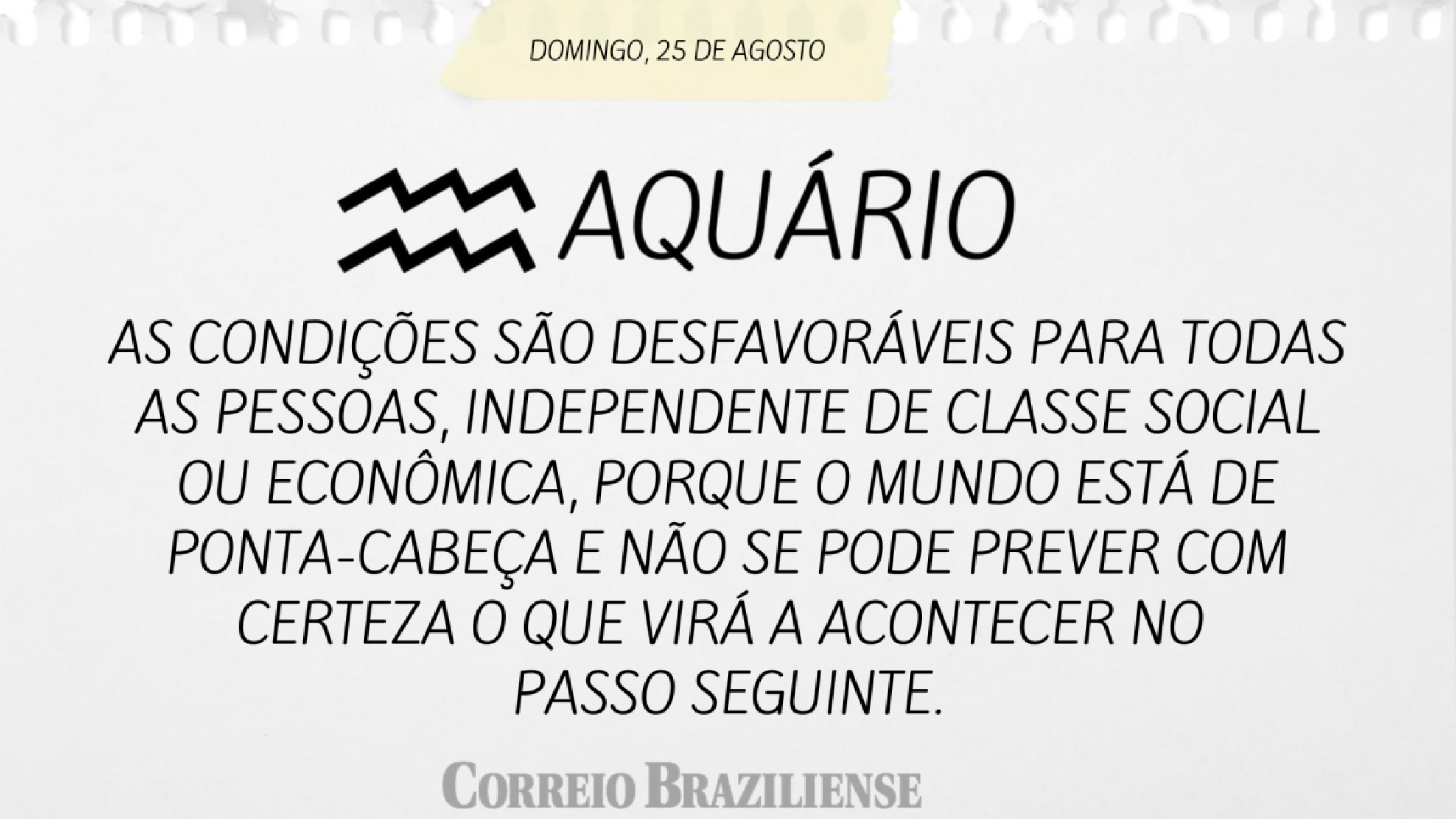 AQUÁRIO (nascimento entre 21/1 a 19/2) 