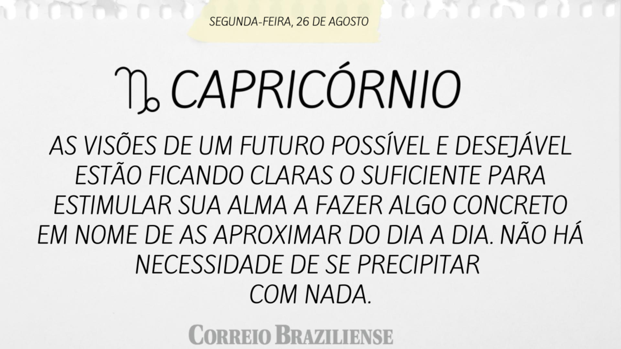 CAPRICÓRNIO (nascidos entre 22/12 e 20/01) 