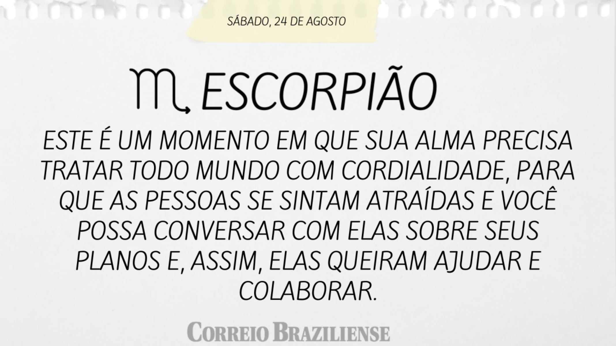 ESCORPIÃO (nascidos entre 23/10 e 21/11) 