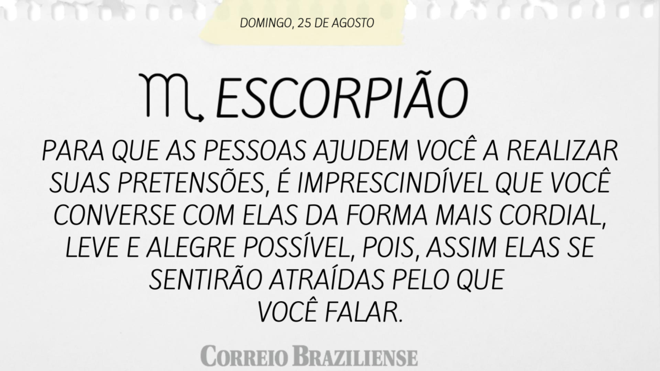 ESCORPIÃO (nascidos entre 23/10 e 21/11) 