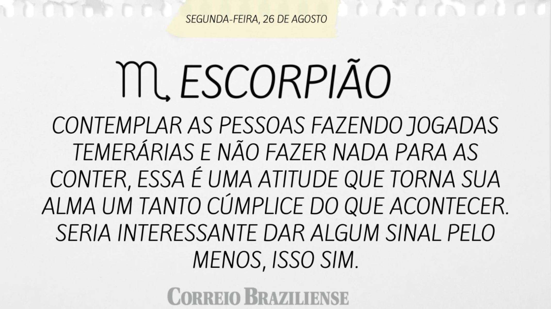 ESCORPIÃO (nascidos entre 23/10 e 21/11) 