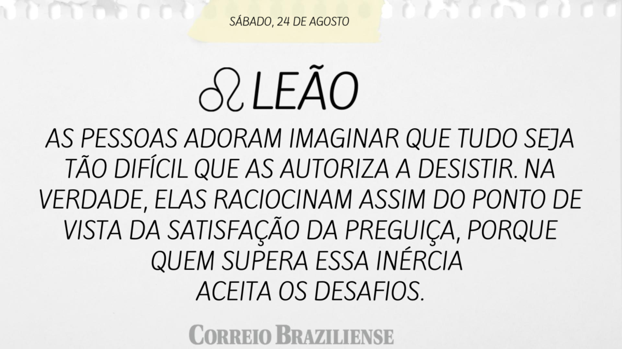 LEO (nascido entre 22/07 e 22/08)