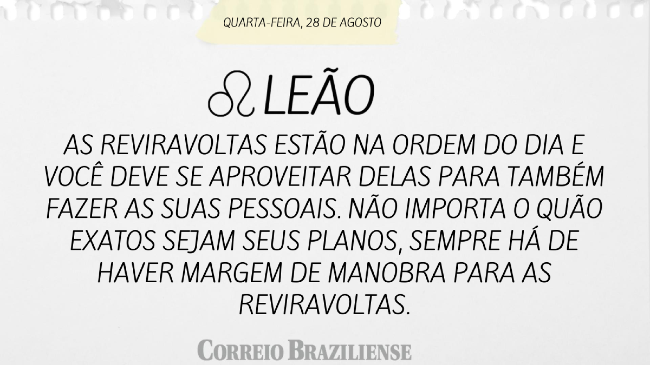 LEO (nascido entre 22/07 e 22/08)  