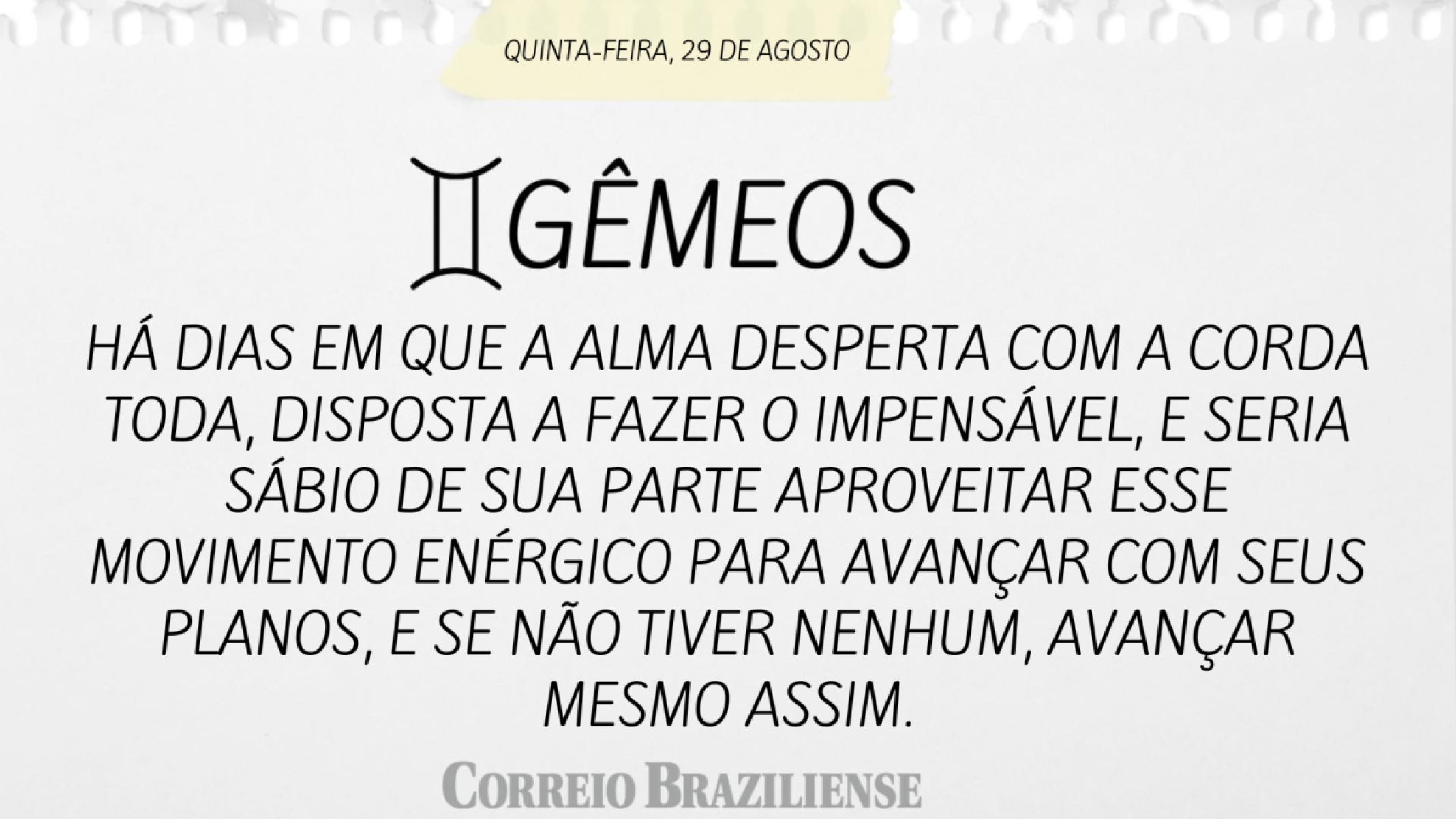 GÊMEOS (nascimento entre 21/5 a 20/6)  