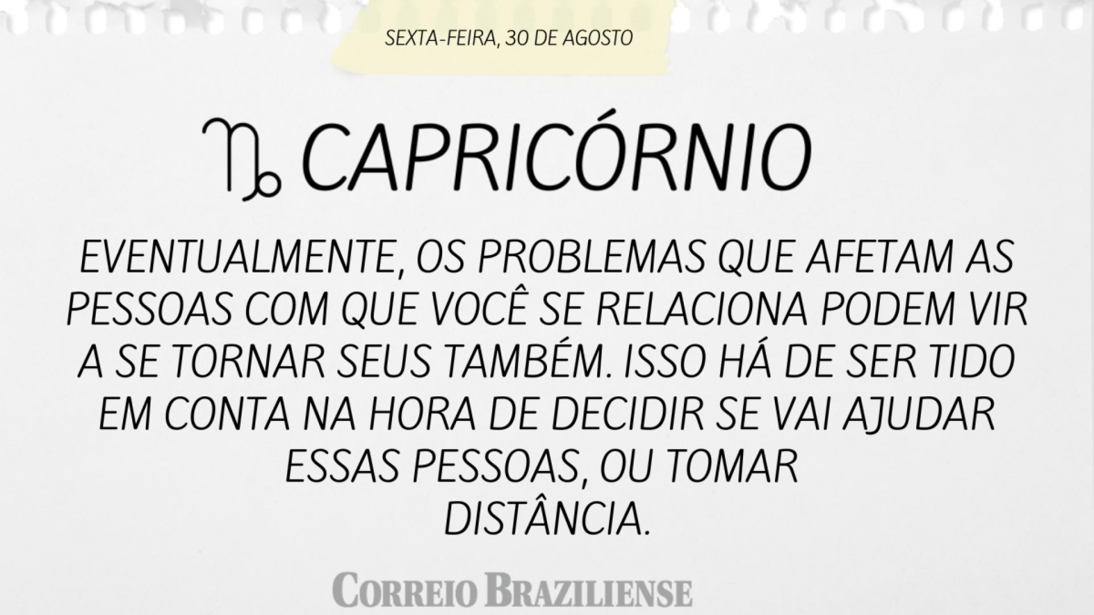 CAPRICÓRNIO (nascimento entre 22/12 a 20/1)  