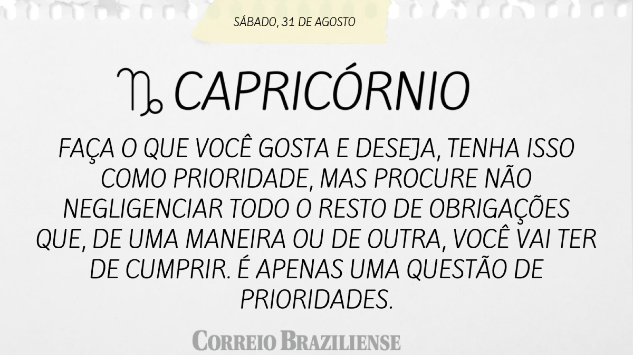 CAPRICÓRNIO (nascimento entre 22/12 a 20/1)
