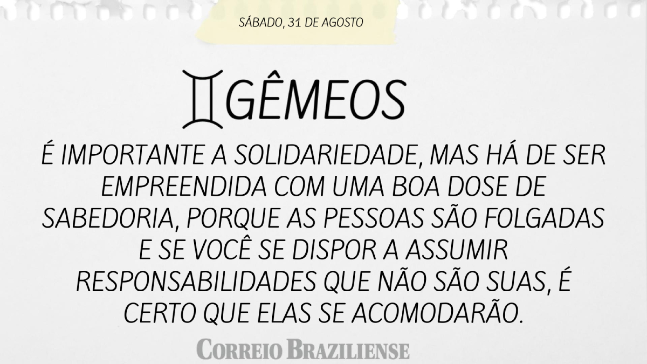 GÊMEOS (nascimento entre 21/5 a 20/6)
