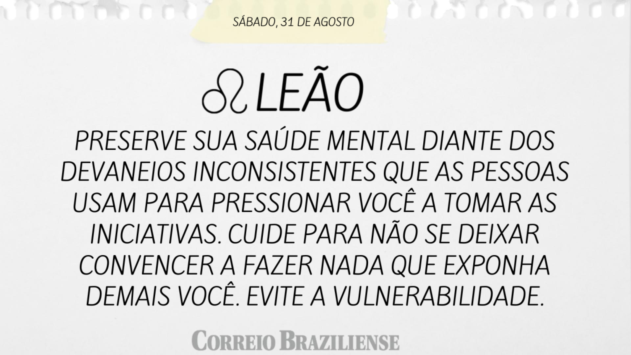 LEÃO (nascimento entre 22/7 a 22/8)
