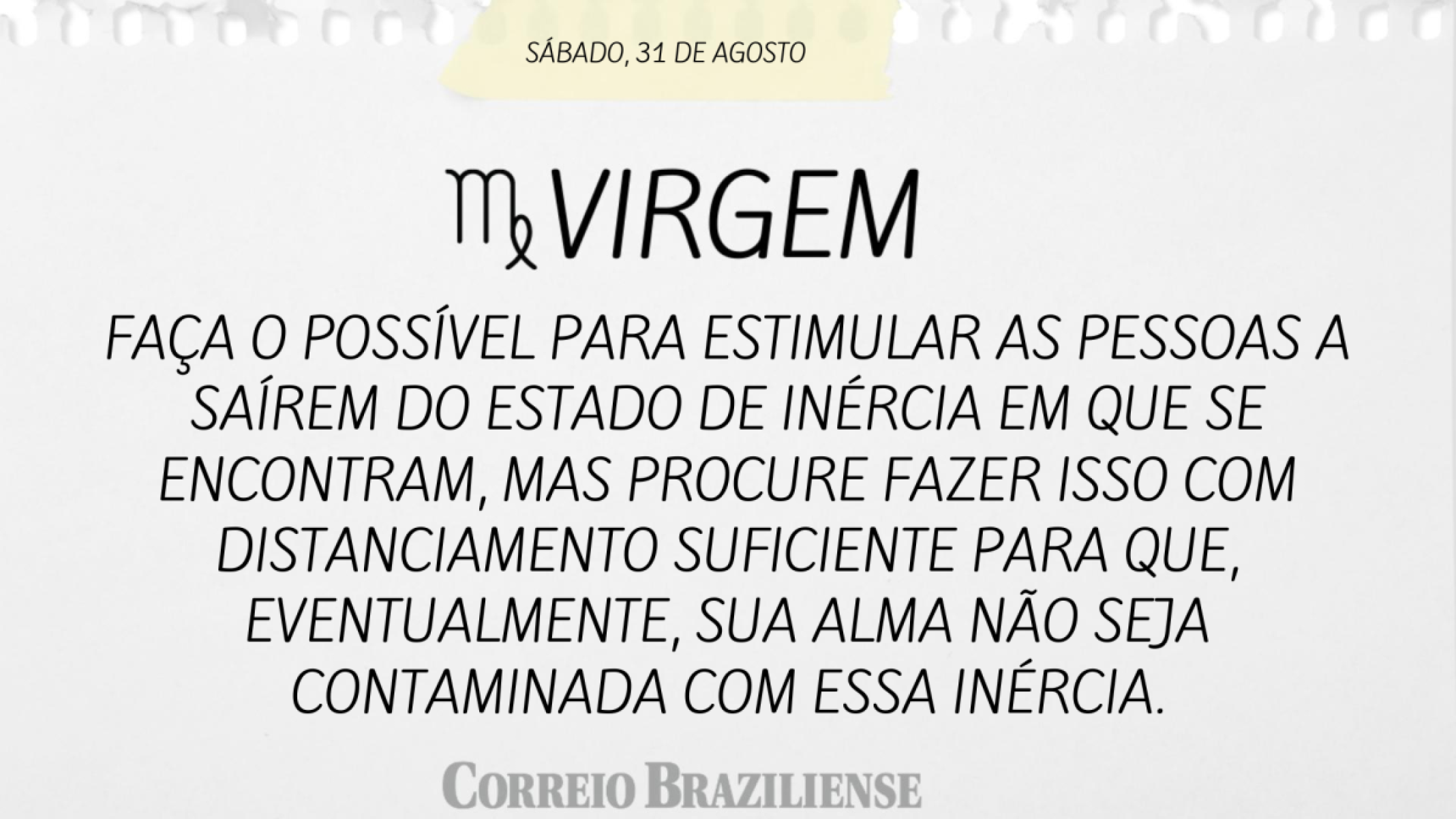 VIRGEM (nascimento entre 23/8 a 22/9)
