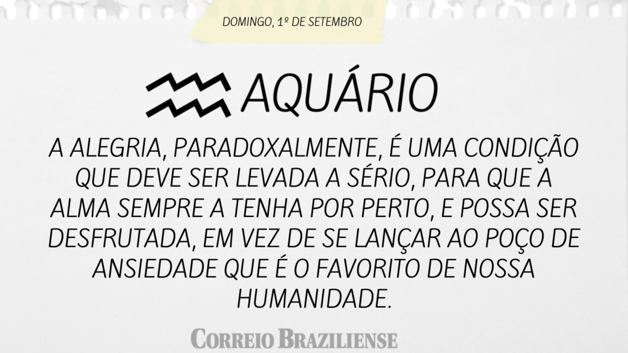 AQUÁRIO (nascimento entre 21/1 a 19/2) 