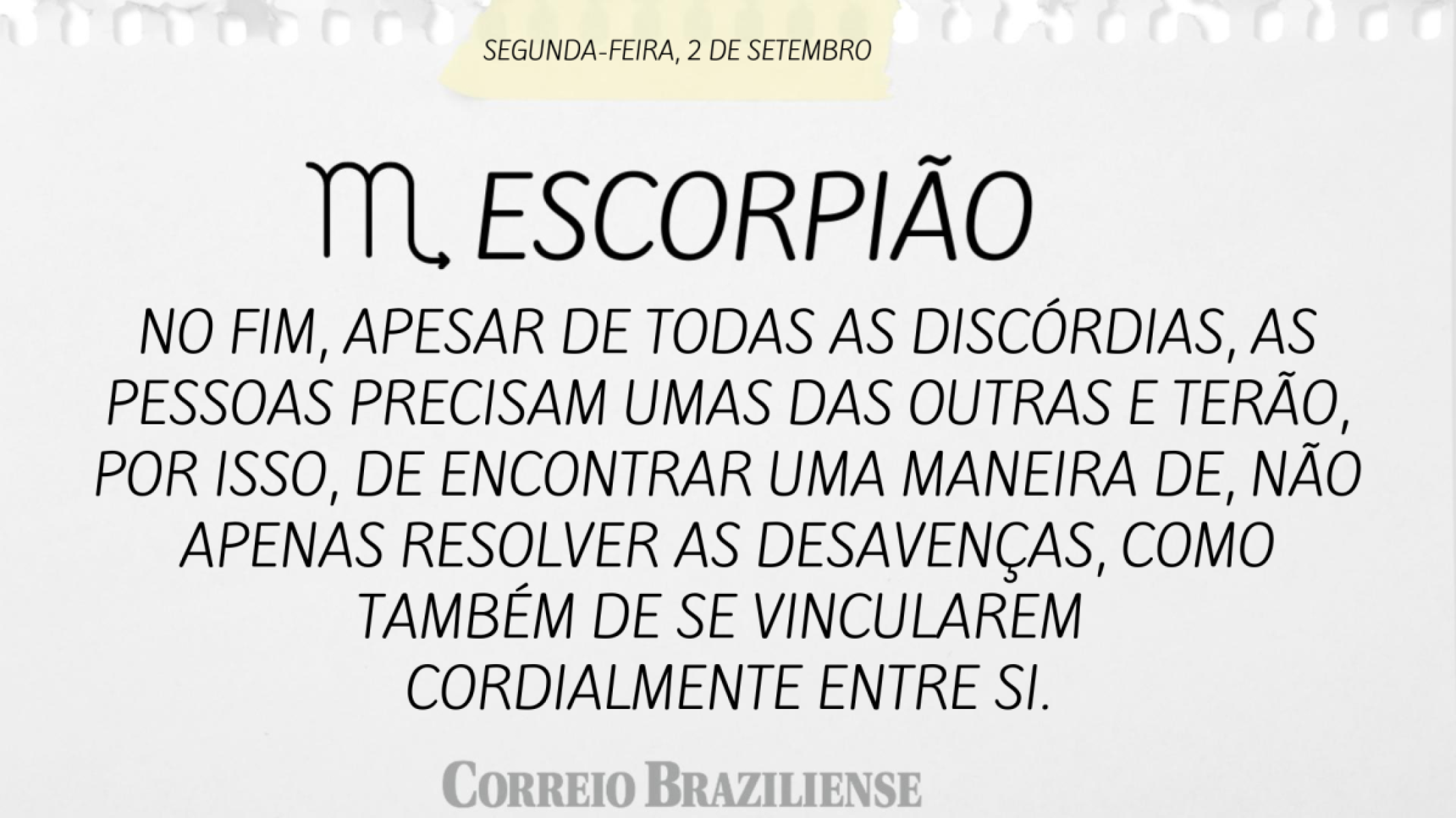 ESCORPIÃO (nascidos entre 23/10 e 21/11) 