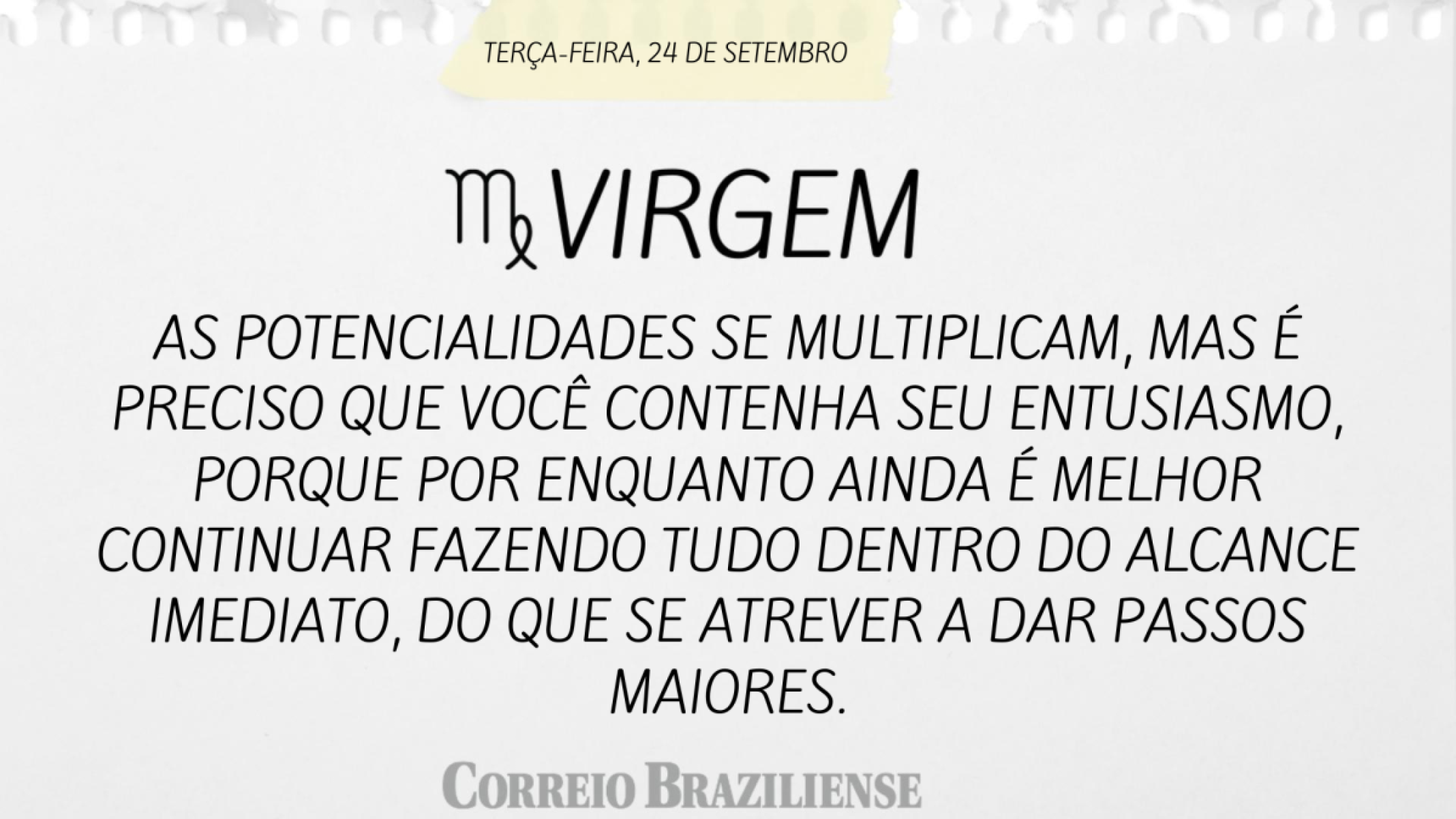 VIRGEM | 24 DE SETEMBRO DE 2024