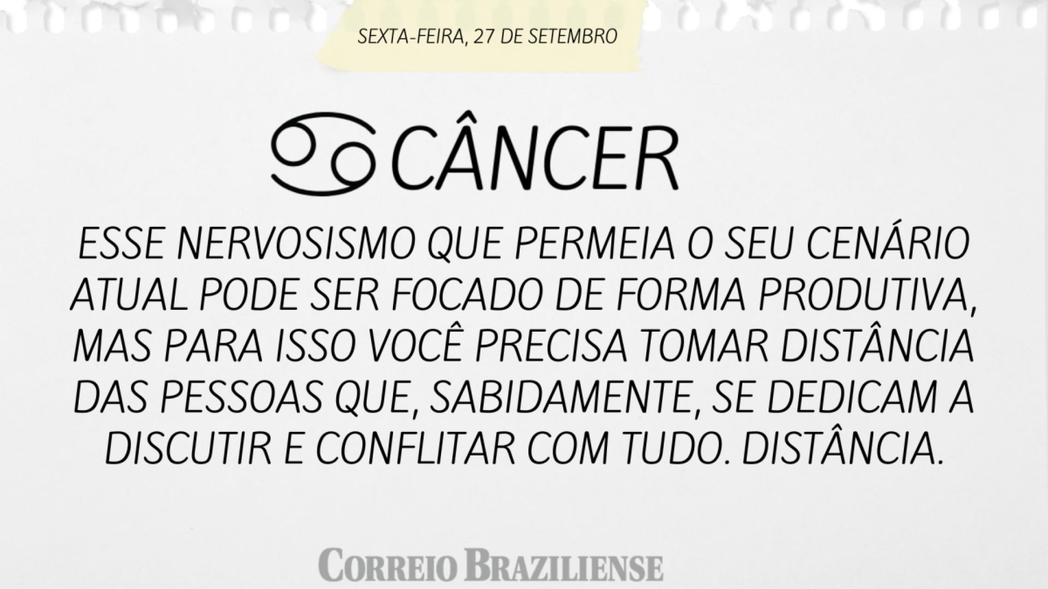 CÂNCER | 27 DE SETEMBRO