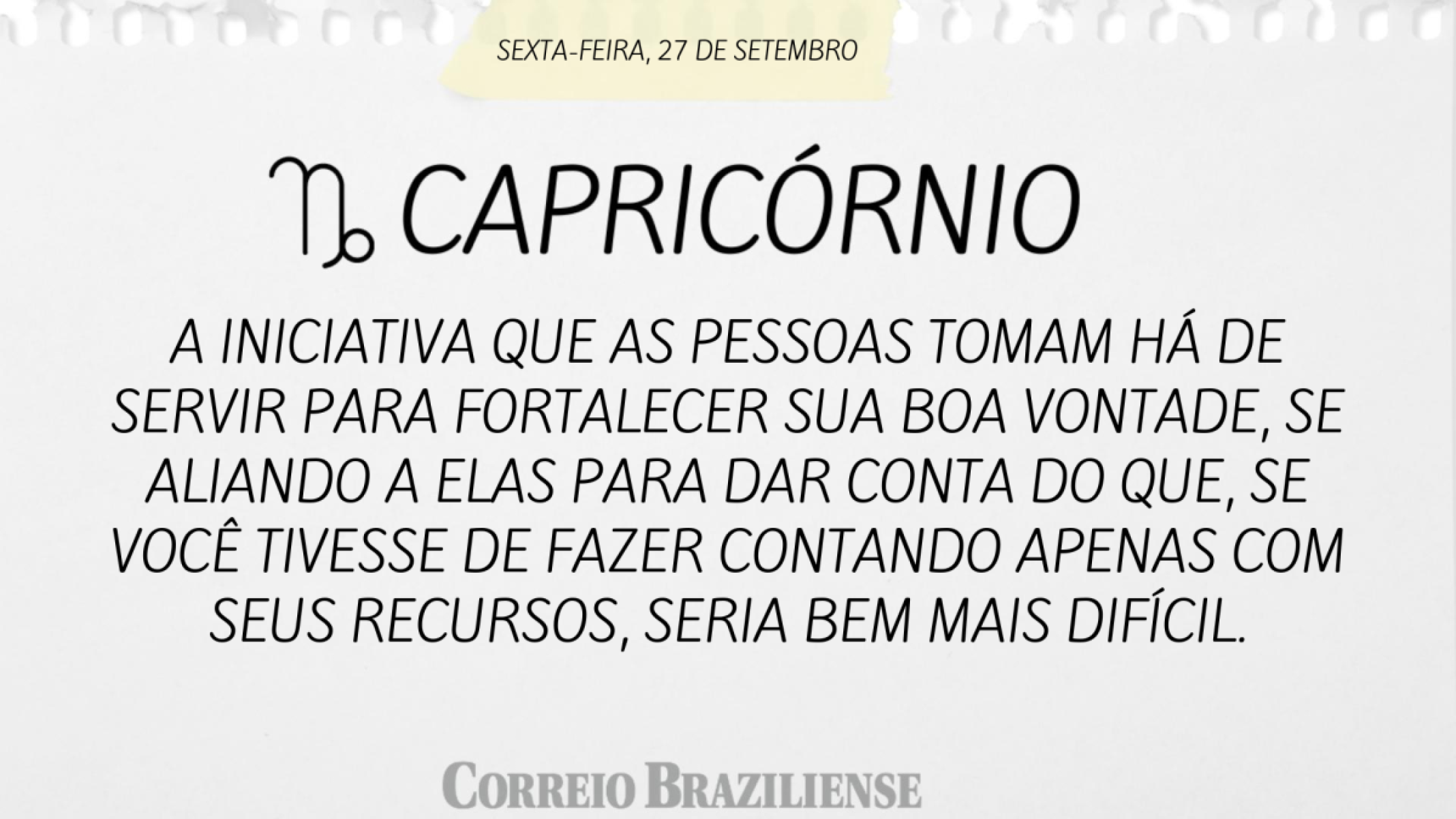 CAPRICÓRNIO | 27 DE SETEMBRO