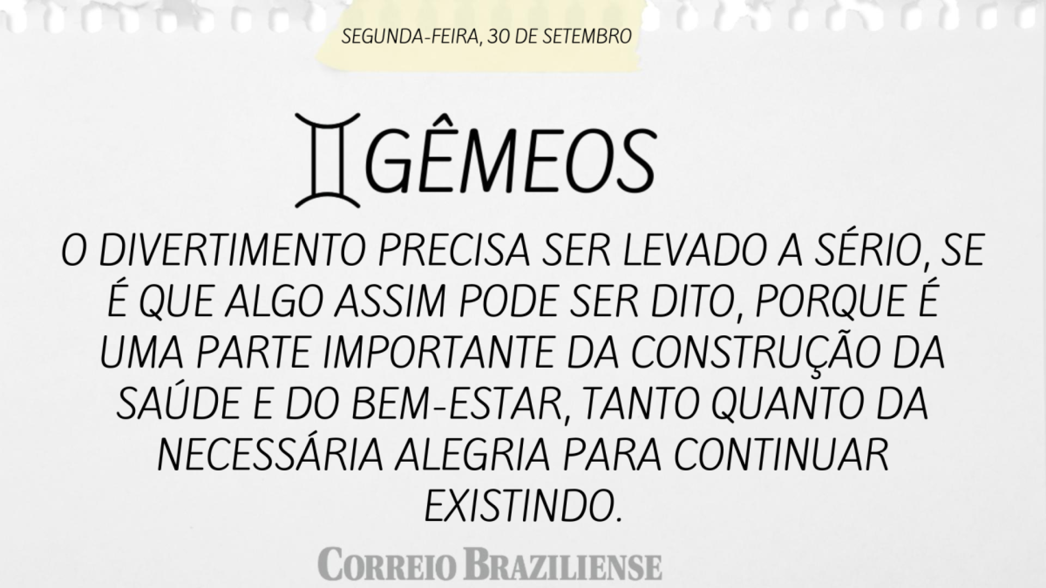 GÊMEOS | 30 DE SETEMBRO