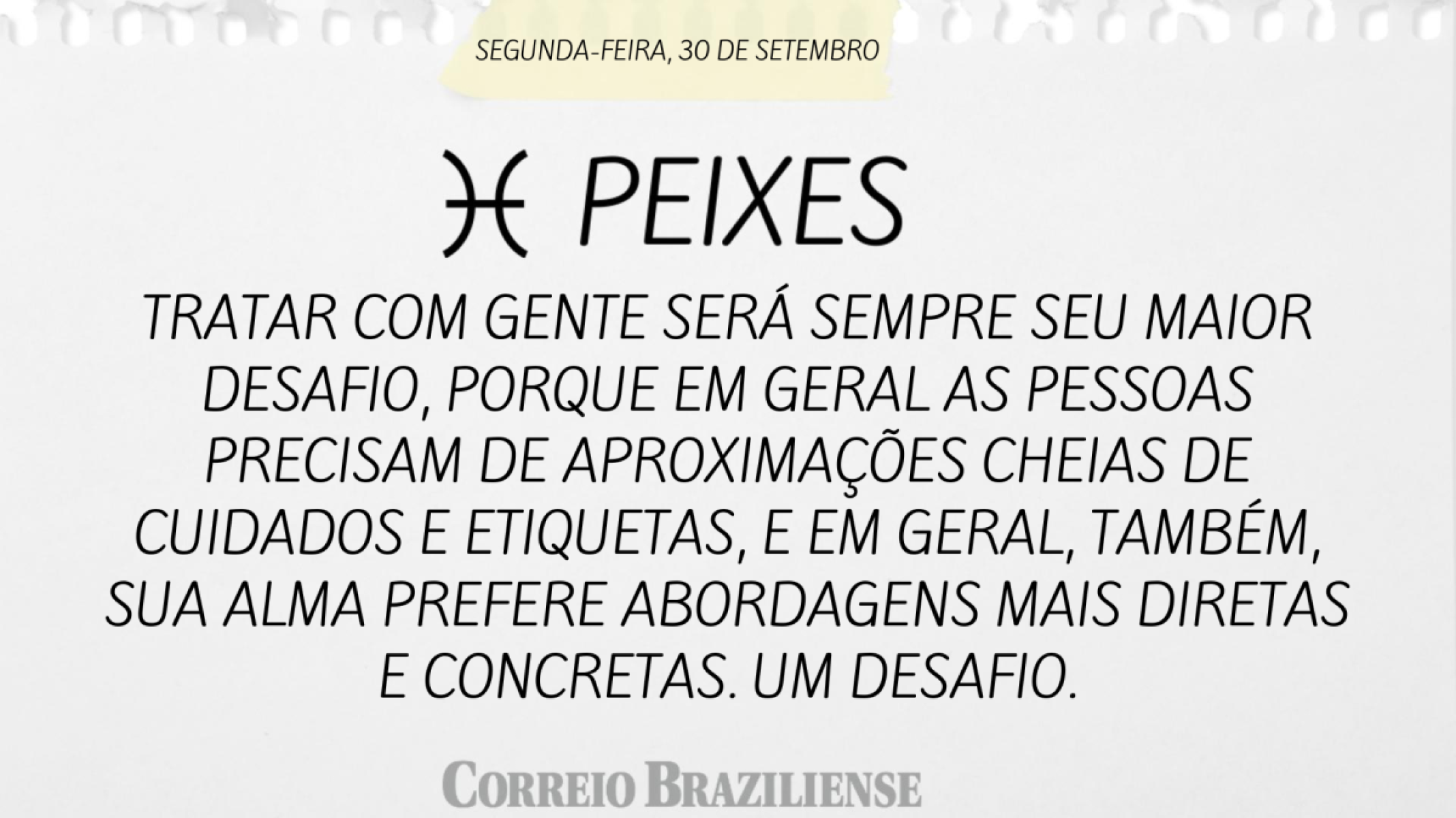 PEIXE | 30 DE SETEMBRO