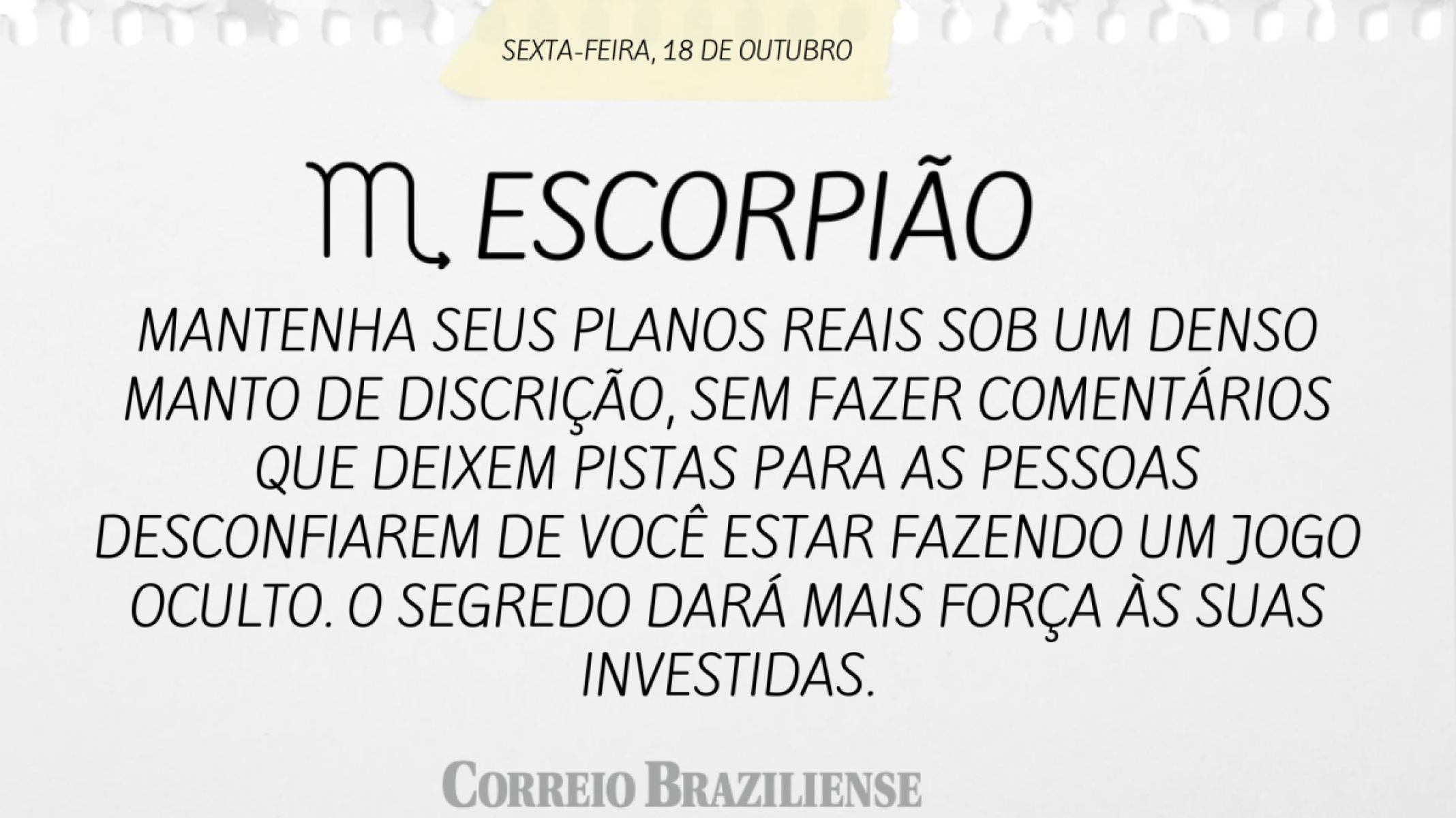 ESCORPIÃO (nascidos entre 23/10 e 21/11) 