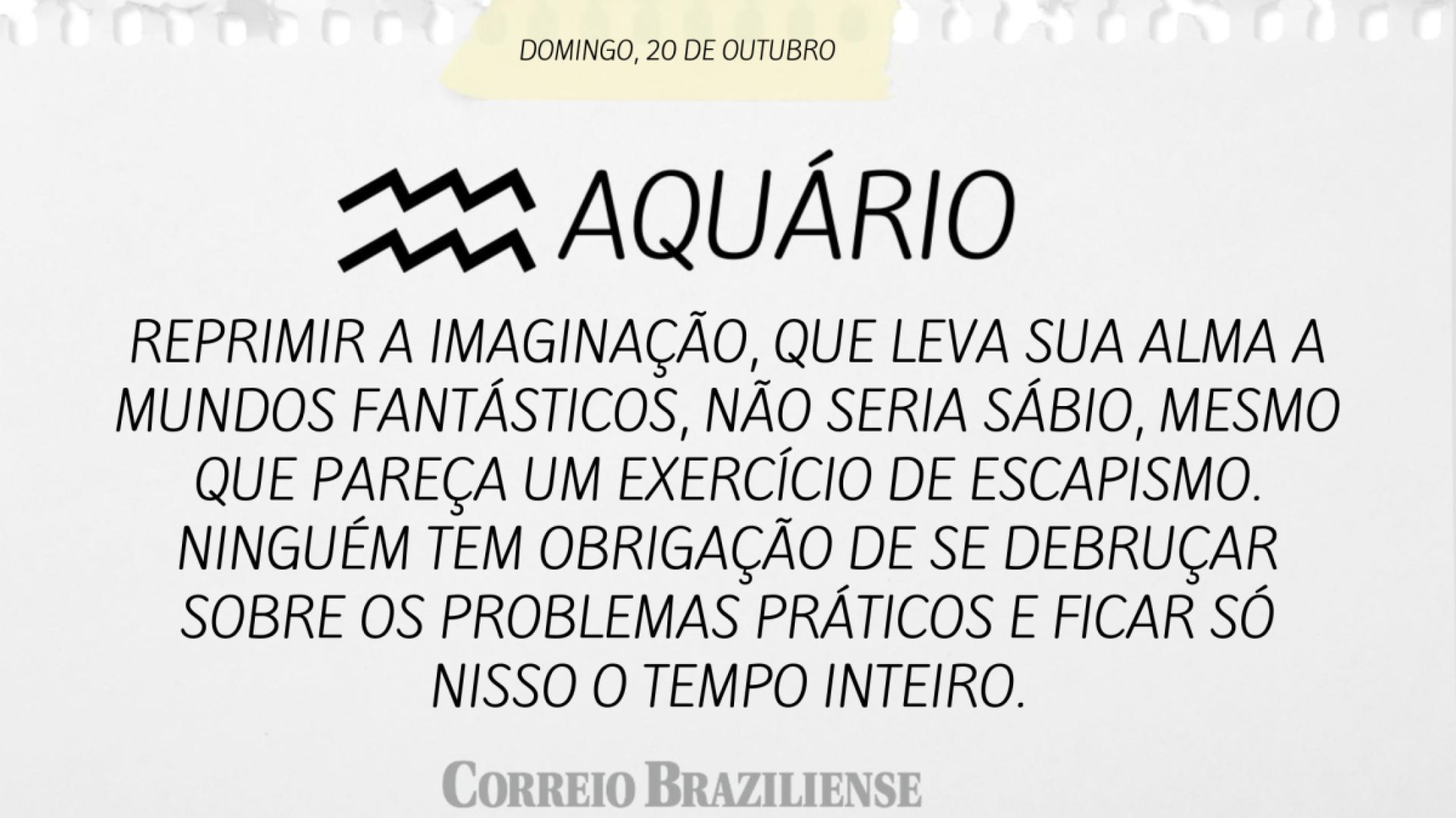 AQUÁRIO (nascimento entre 21/1 a 19/2) 