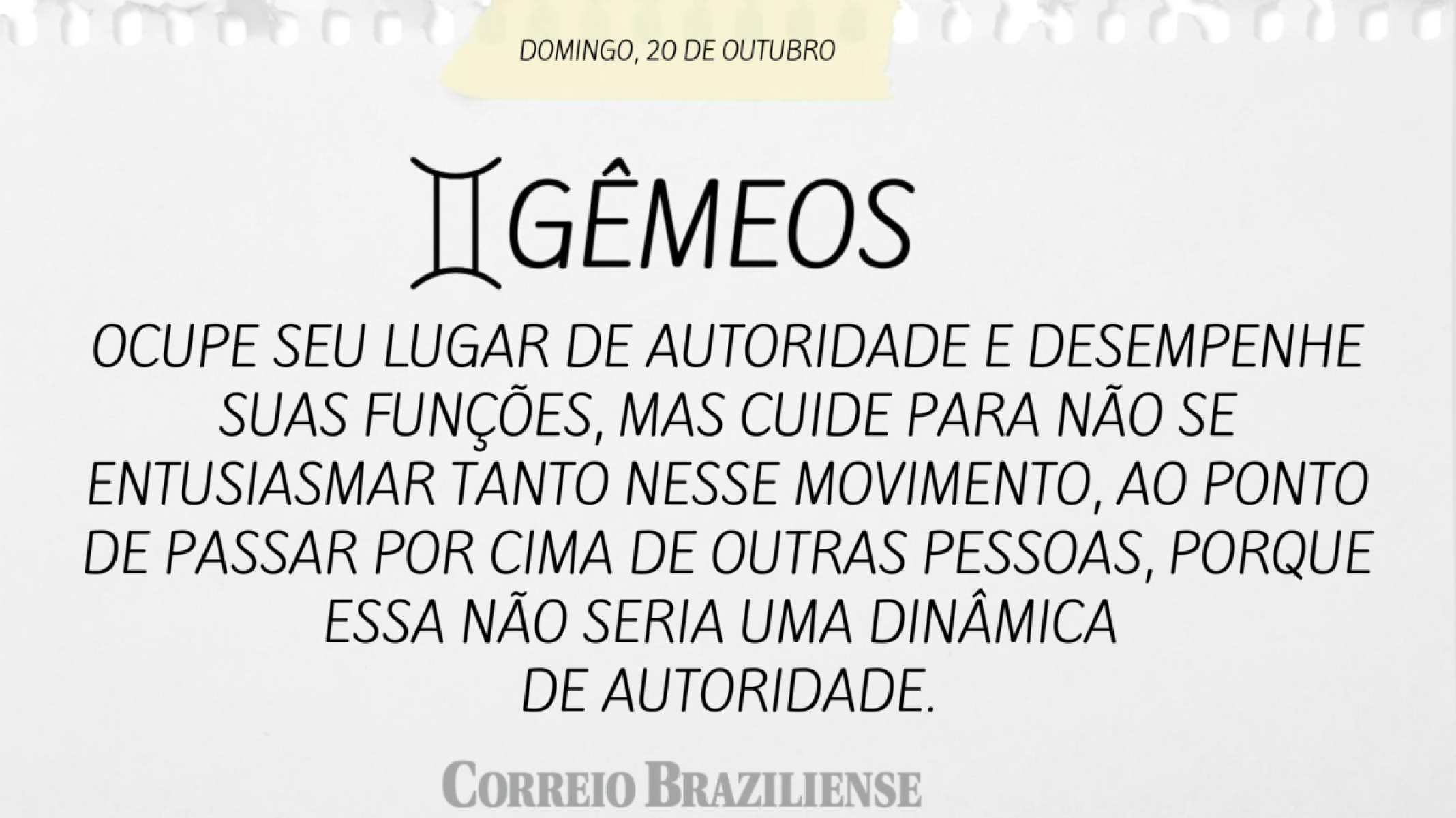 GÊMEOS (nascimento entre 21/5 a 20/6) 