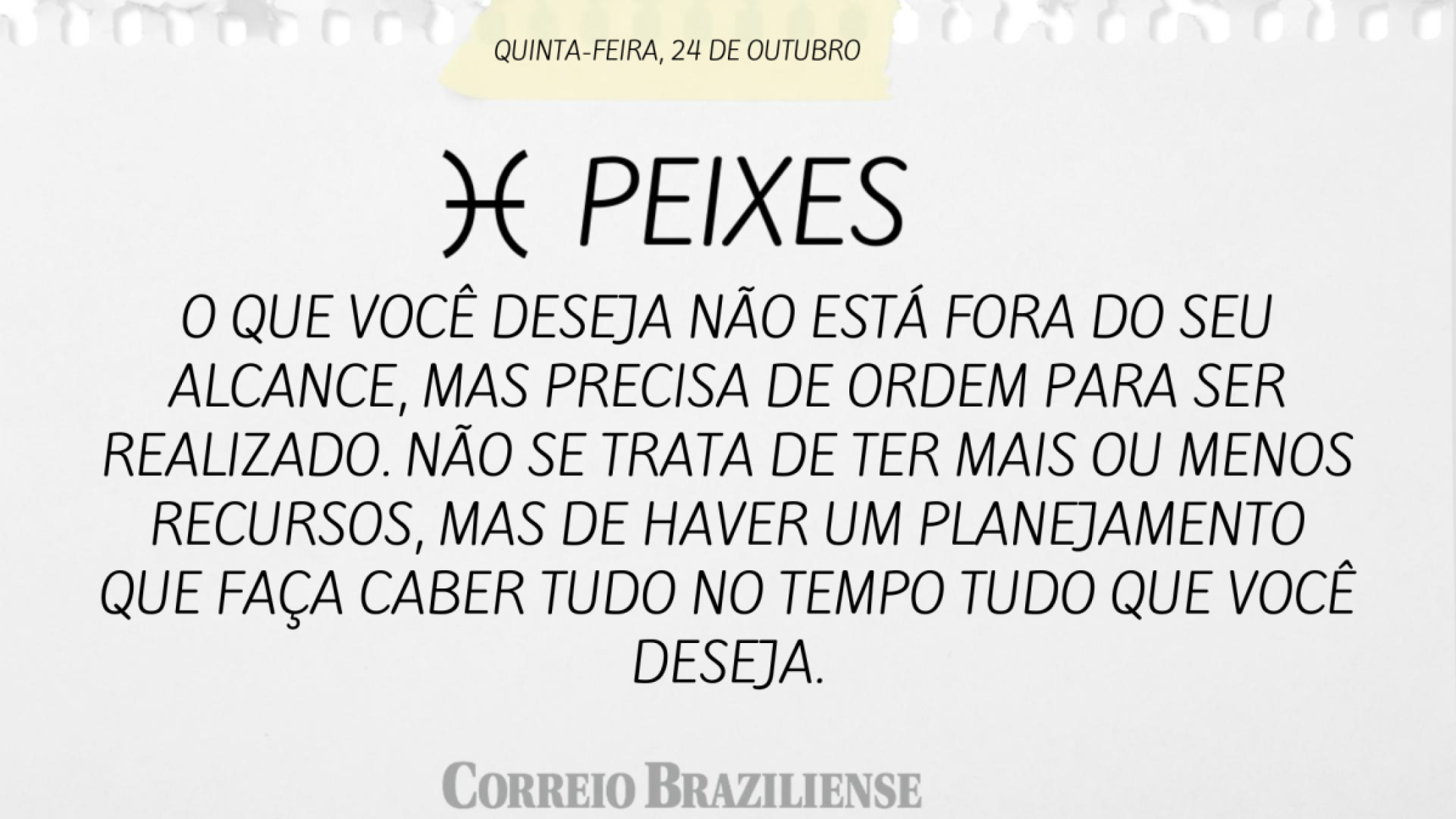 PEIXE | 24 DE OUTUBRO