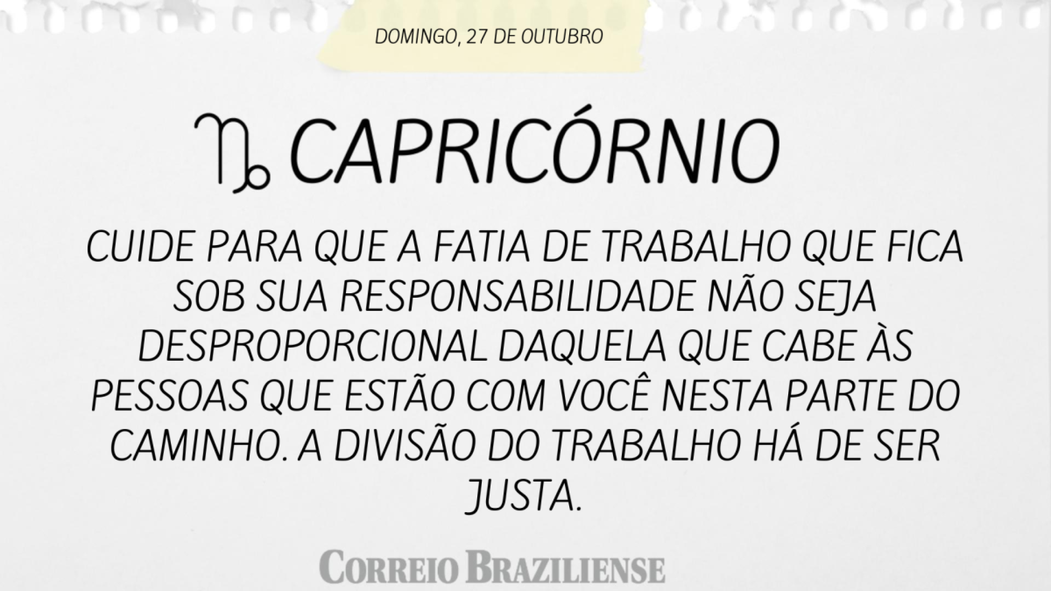 CAPRICÓRNIO | 27 DE OUTUBRO