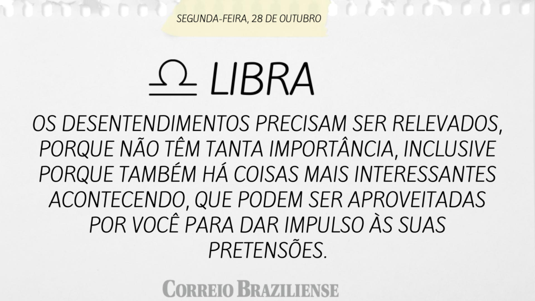 LIBRA | 28 DE OUTUBRO