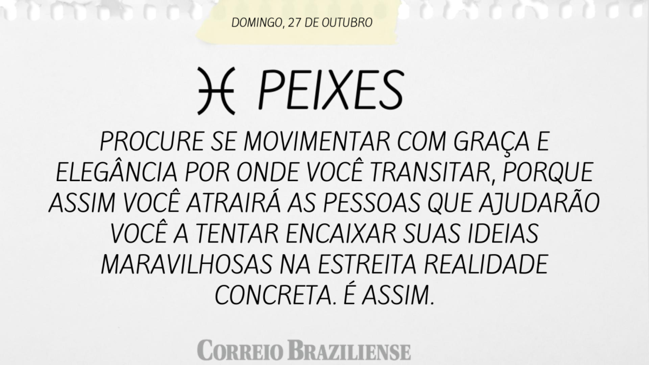 PEIXE | 27 DE OUTUBRO