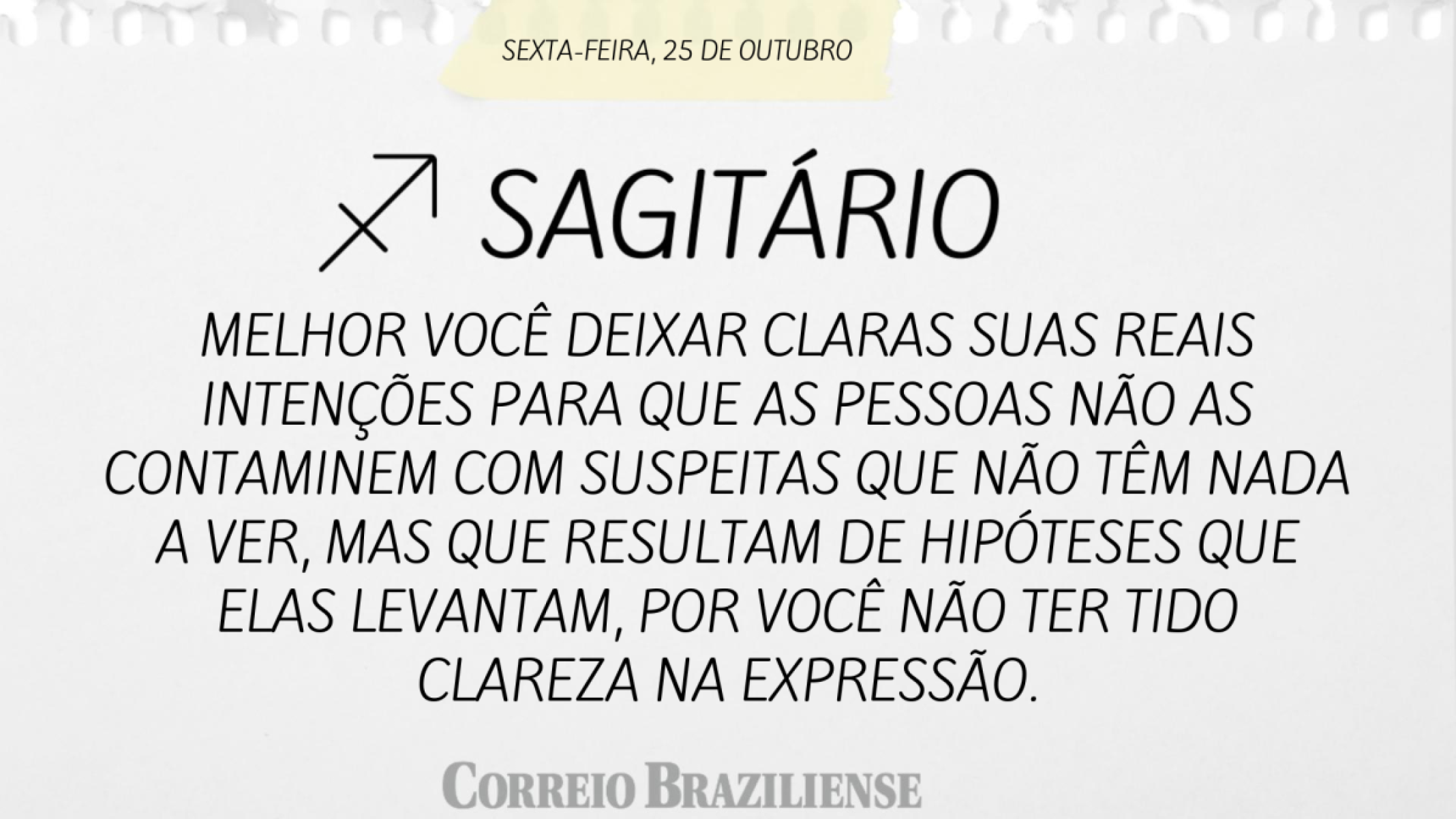 SAGITÁRIO | 25 DE OUTUBRO