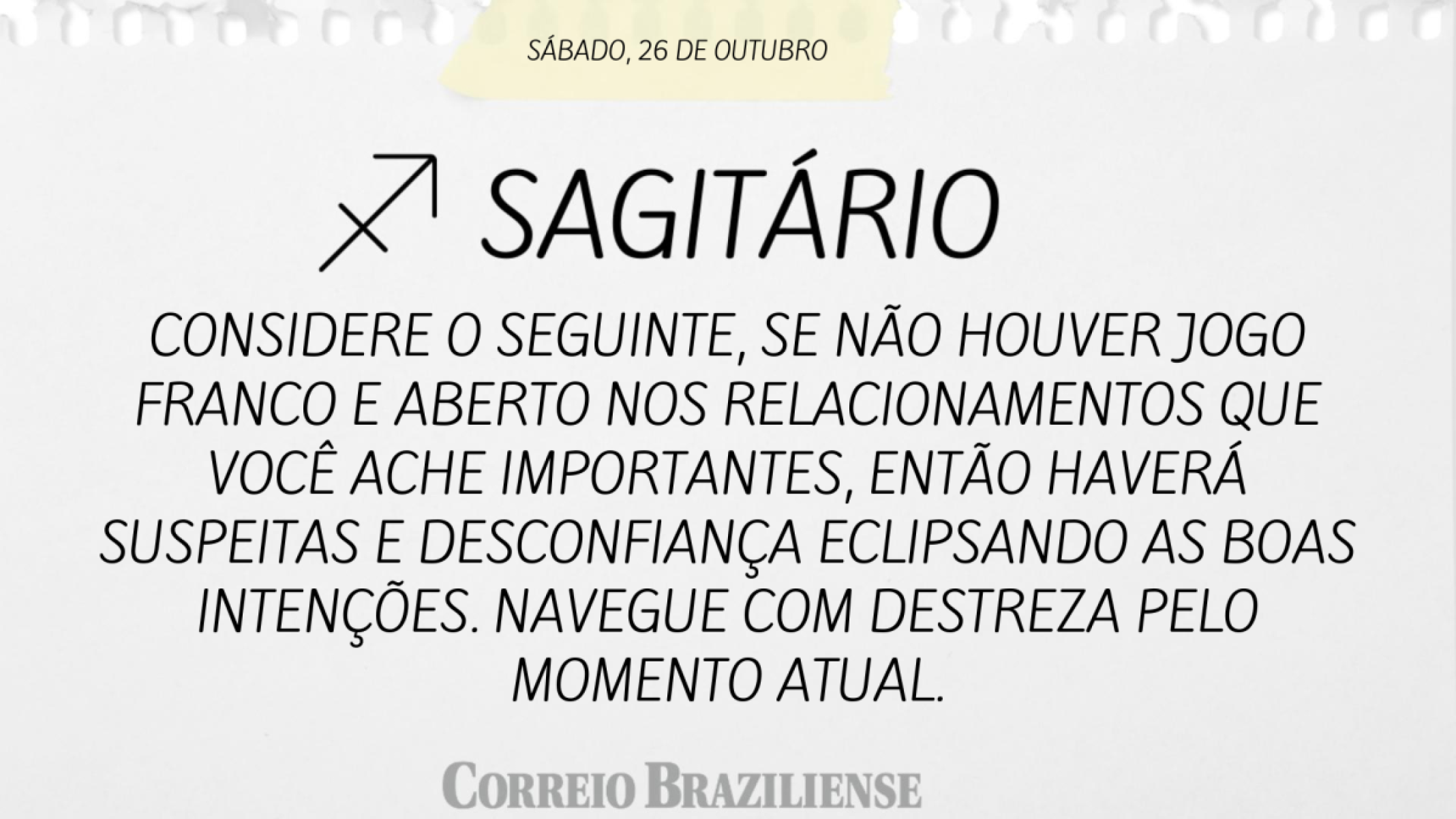 SAGITÁRIO | 26 DE OUTUBRO