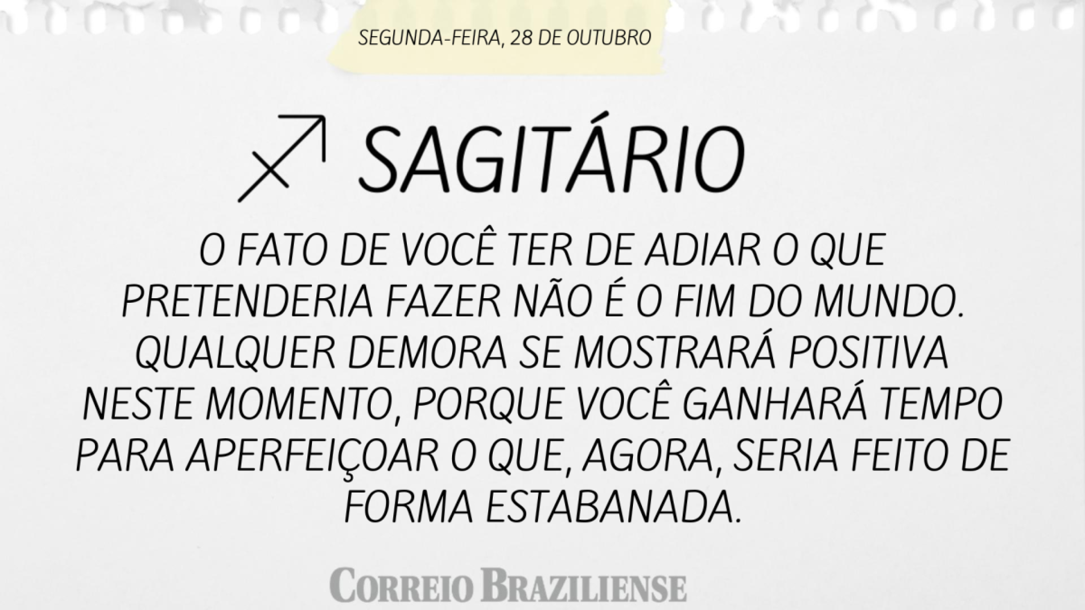 SAGITÁRIO | 28 DE OUTUBRO