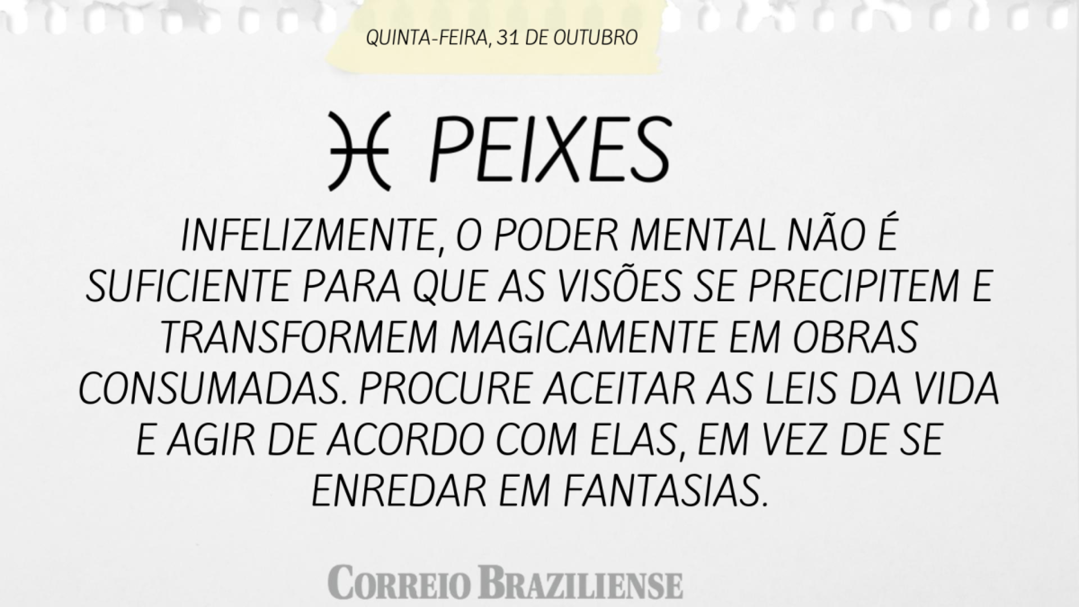 PEIXES | 31 DE OUTUBRO