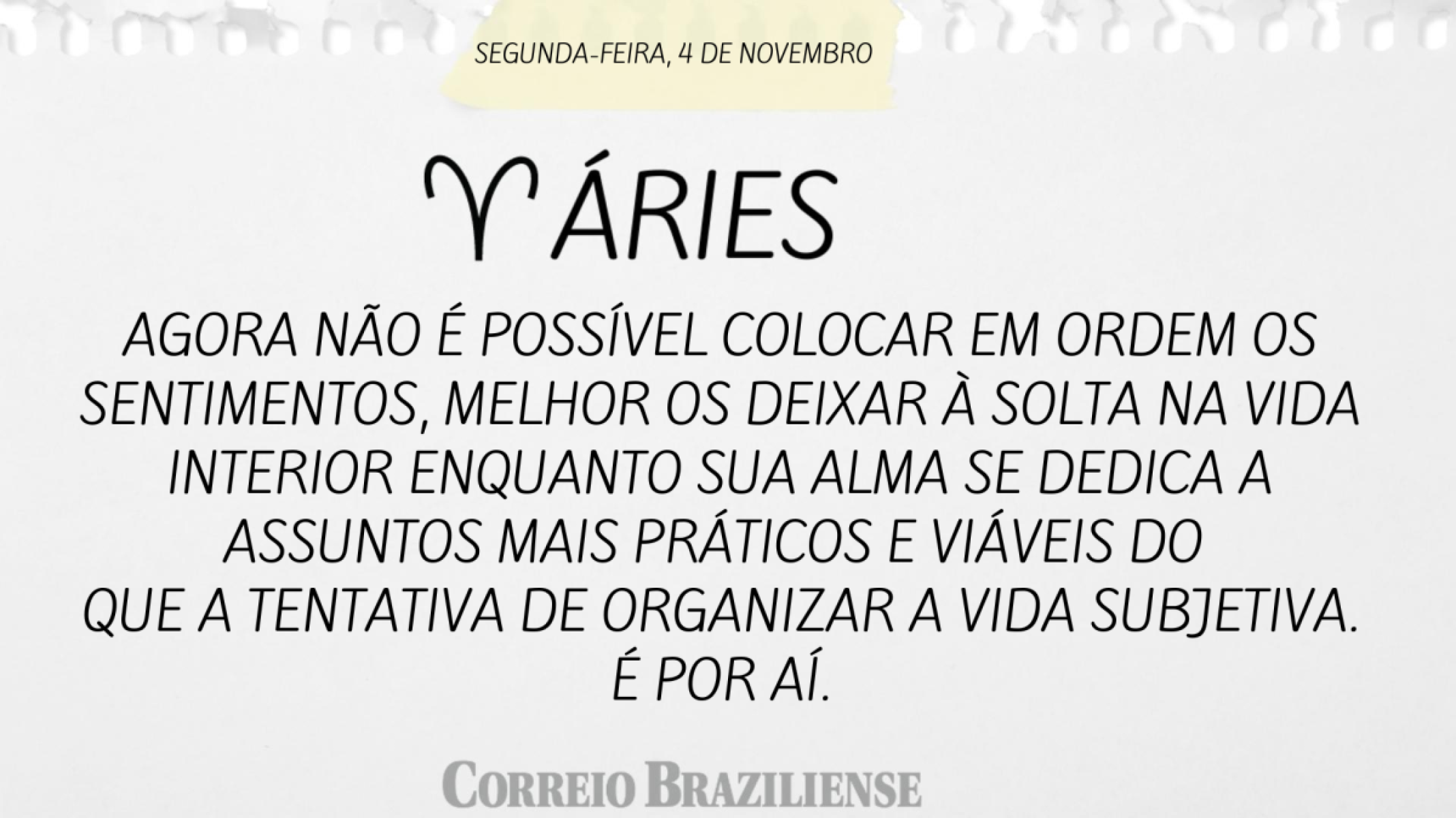 ÁRIES | 4 DE NOVEMBRO