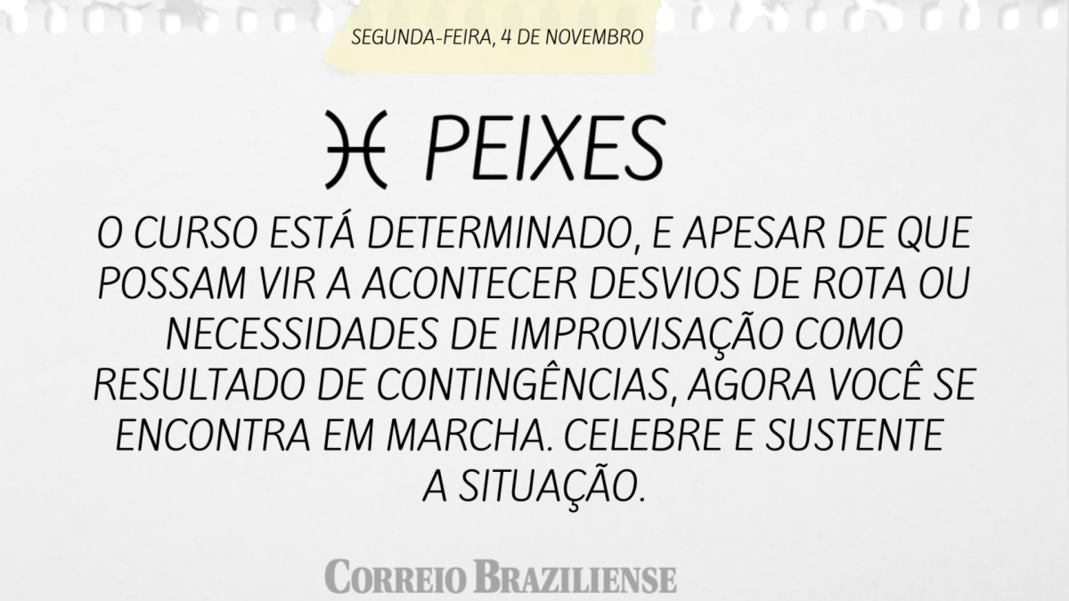 PEIXES | 4 DE NOVEMBRO