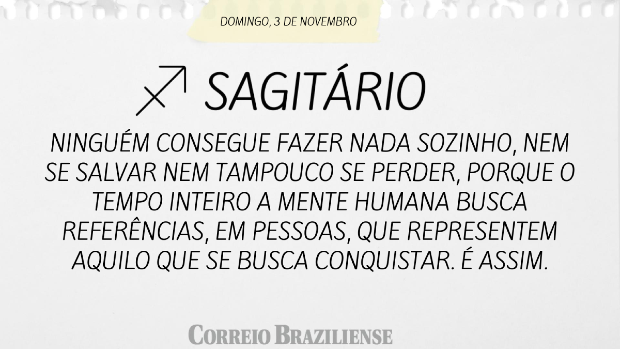 SAGITÁRIO | 3 DE NOVEMBRO