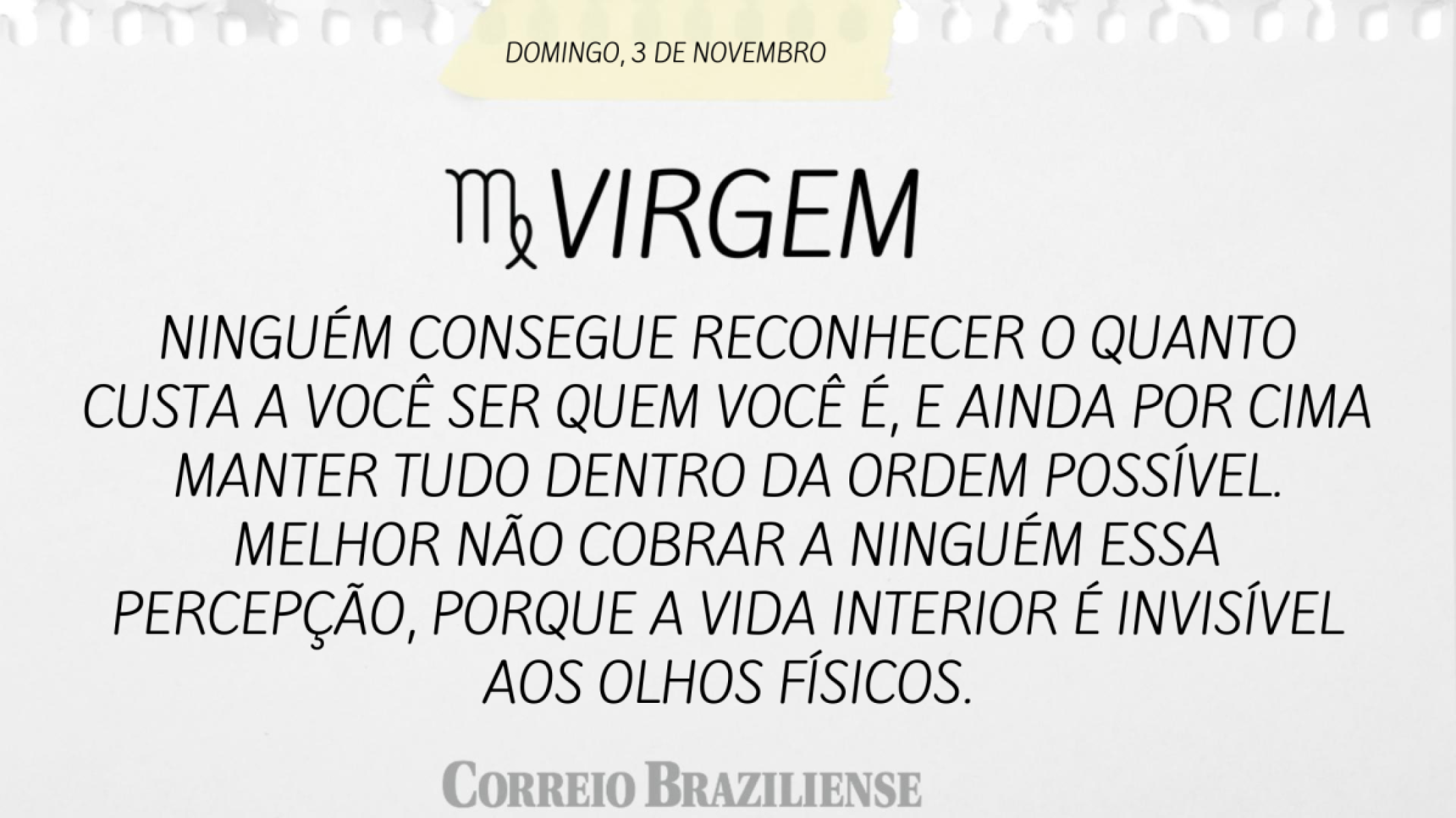 VIRGEM | 3 DE NOVEMBRO