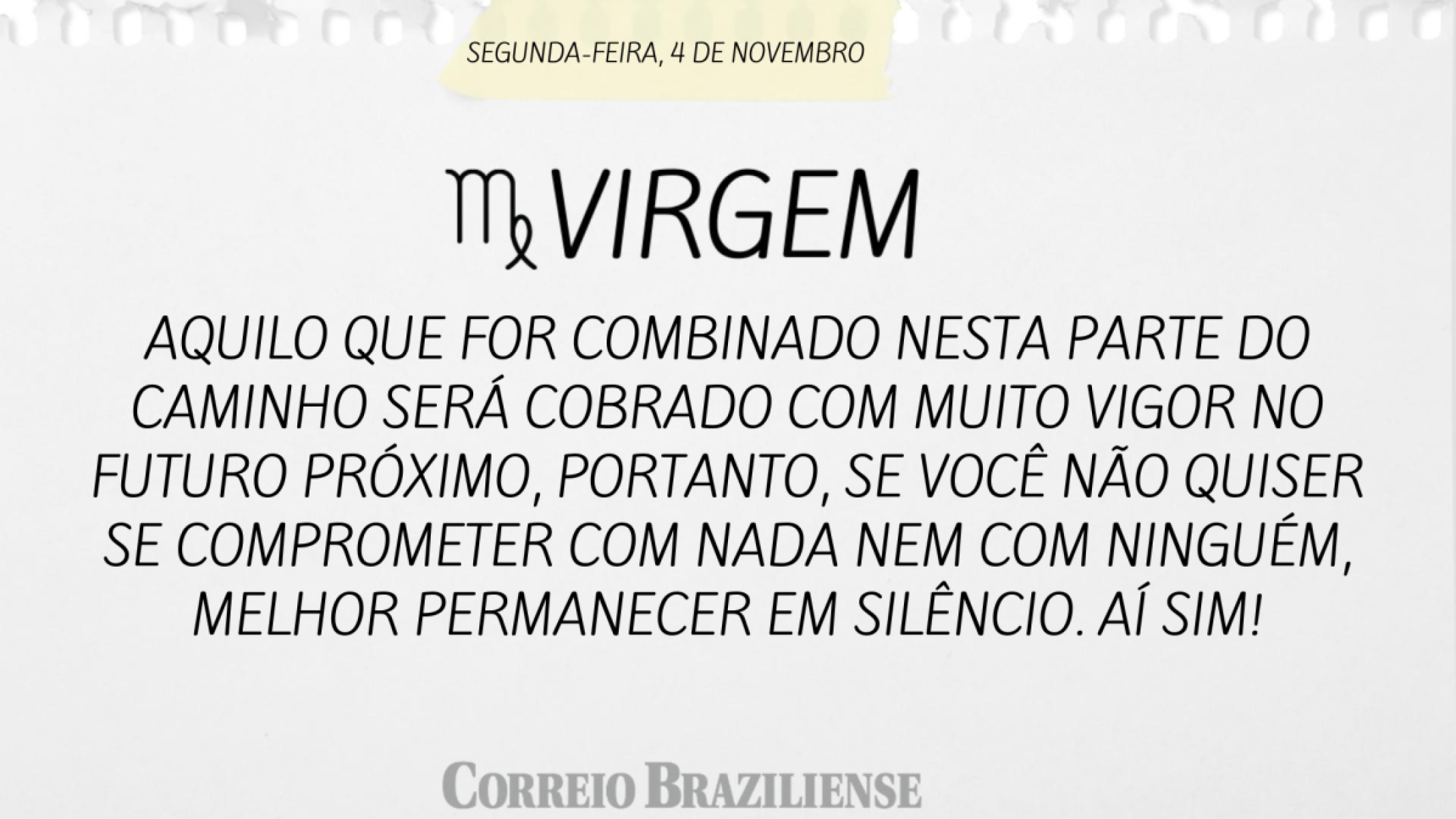 VIRGEM | 4 DE NOVEMBRO