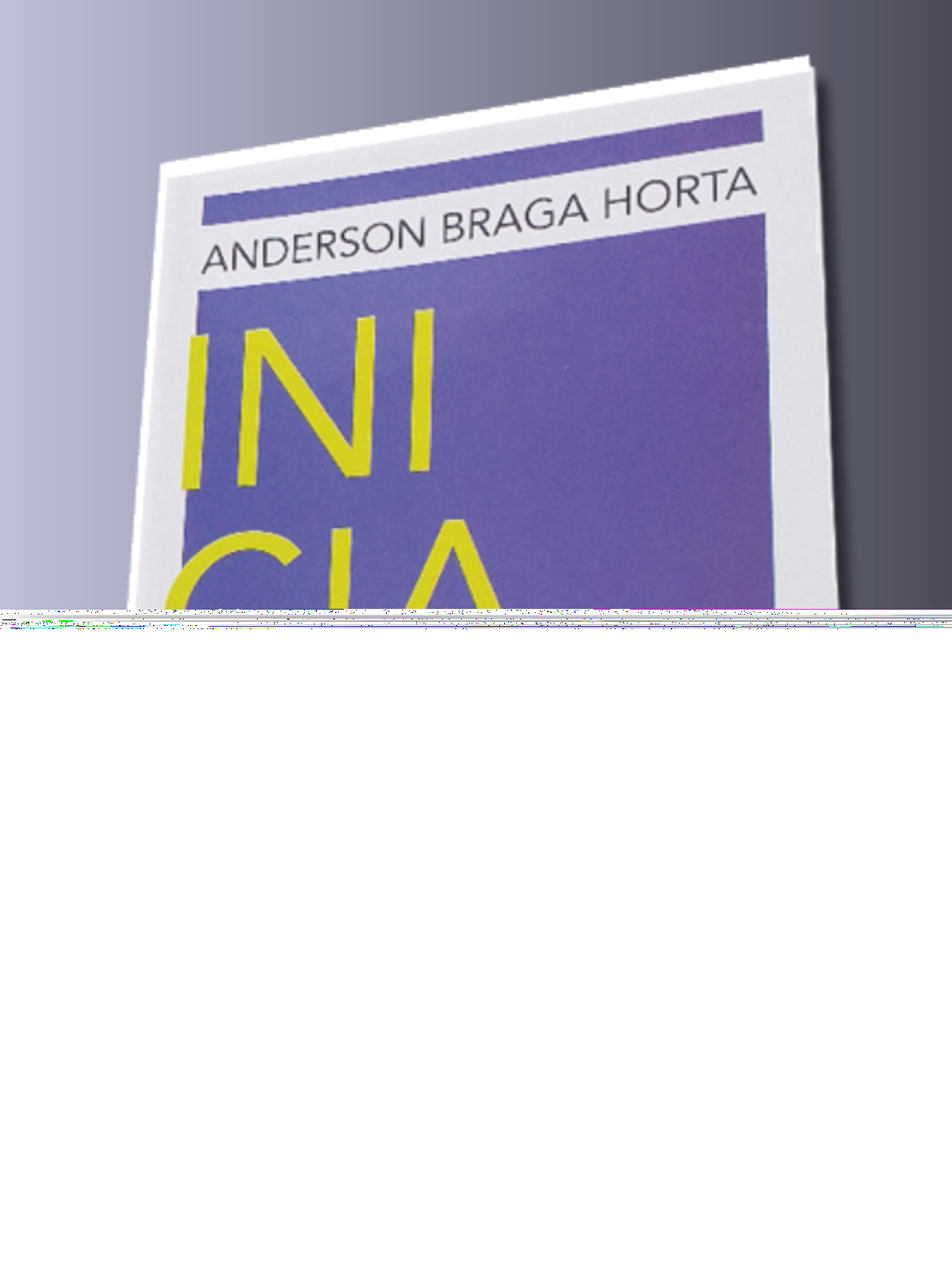 Livro Iniciações, de Anderson Braga Horta
