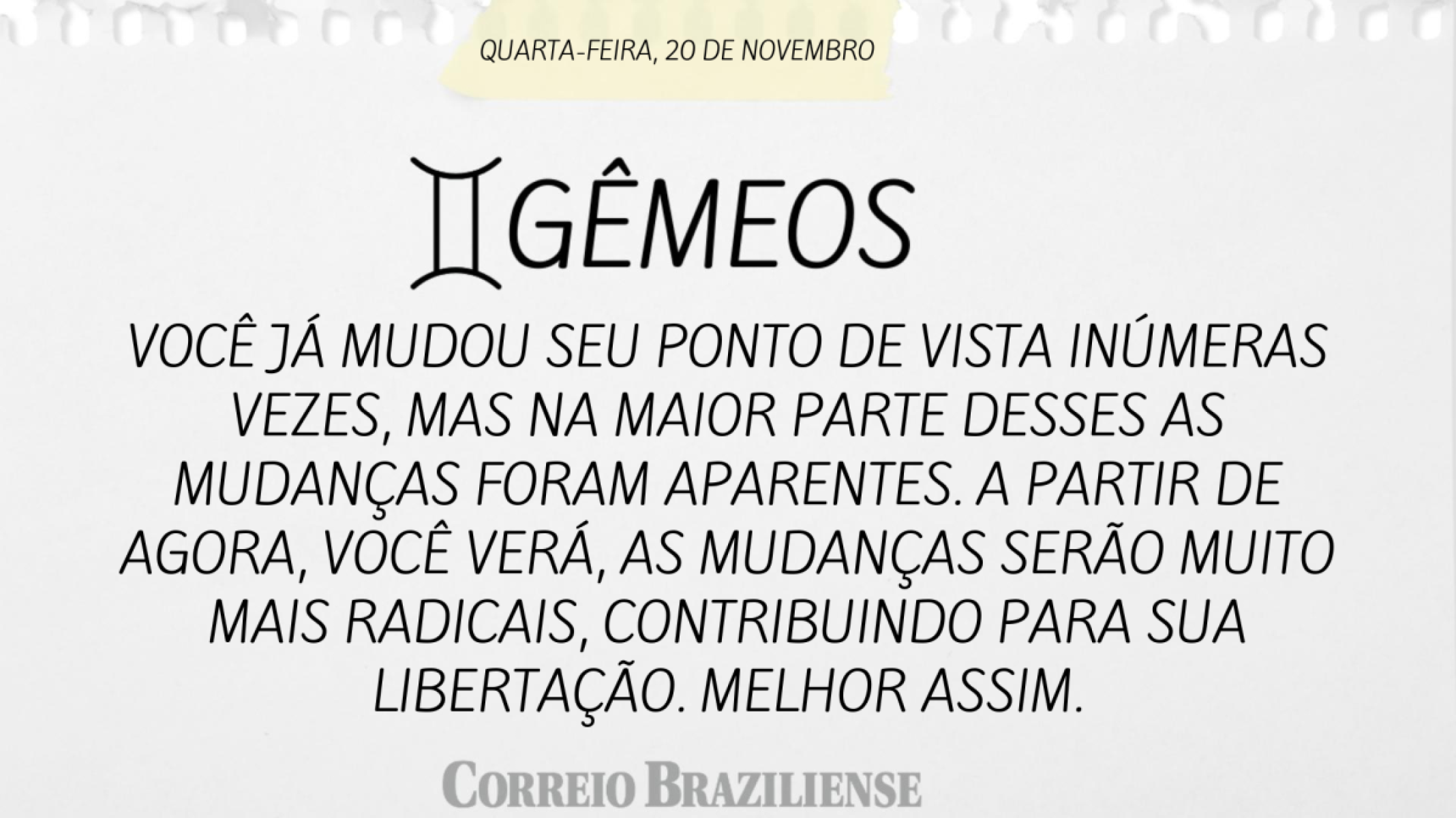 GÊMEOS (nascimento entre 21/5 a 20/6) 