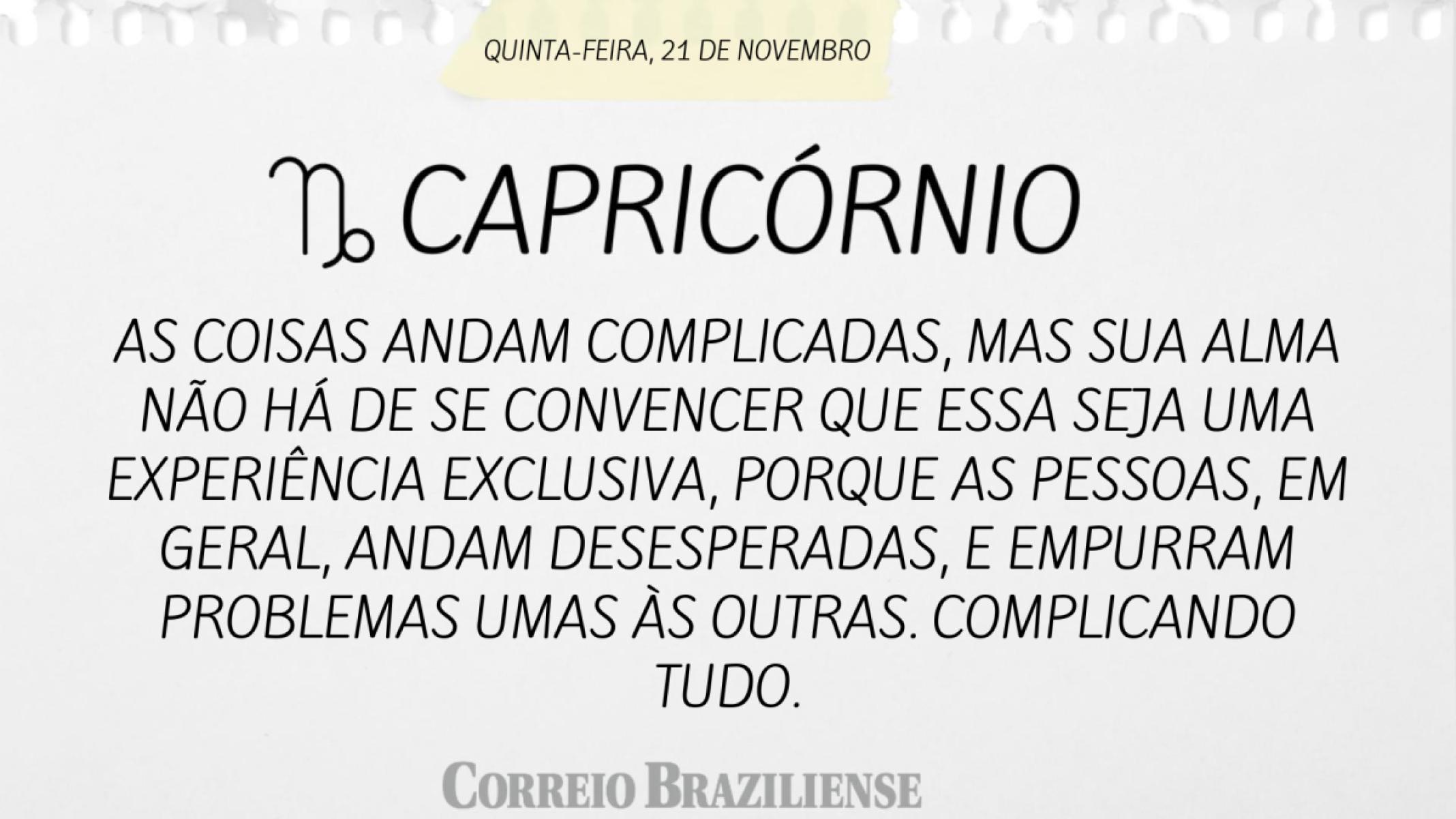 CAPRICÓRNIO (nascimento entre 22/12 a 20/1) 