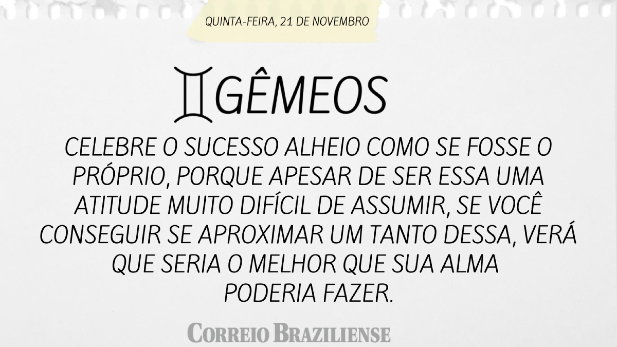 GÊMEOS (nascimento entre 21/5 a 20/6) 